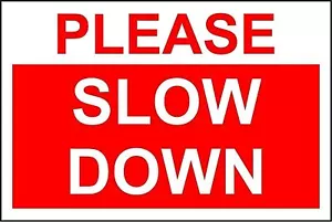 Please slow down metal park safety sign - Picture 1 of 1
