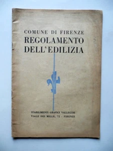 Comune di Firenze Regolamento dell'Edilizia Vallecchi 1932 Urbanistica Toscana - Foto 1 di 2