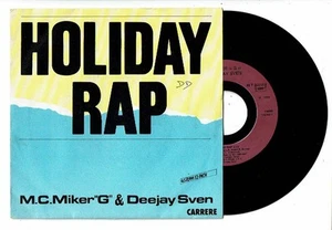 M.C. MIKER G & DEEJAY SVEN Vinyle 45T 7" HOLIDAY RAP -WHIMSICAL T -CARRERE 14066 - Picture 1 of 2