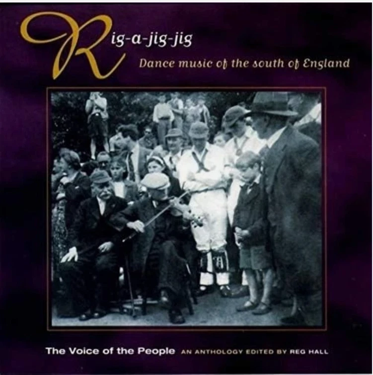 Rig-A-Jig-Jig: Dance Music Of The South Of England  (Voice Of The People: Vol 9) Foto 1 de 1