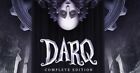 DARQ: Complete Edition | Steam Key | PC | Region Free
