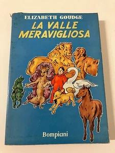 LA VALLE MERAVIGLIOSA Elizabeth Goudge Bompiani 1952 Steven Spurrier - Picture 1 of 8