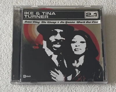 IKE & TINA TURNER ~ DON'T PLAY ME CHEAP / IT'S GONNA WORK OUT FINE ~ 2004 UK CD - Image 1 of 4