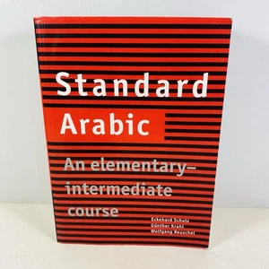 Standard Arabic: An Elementary-Intermediate Course by Eckehard Schulz Paperback - Picture 1 of 11