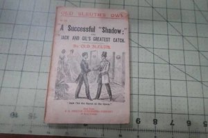 A SUCCESSFUL "SHADOW" BY OLD SLEUTH J.S. OGILVIE PUB 1900'S MYSTERY SERIES - Picture 1 of 3