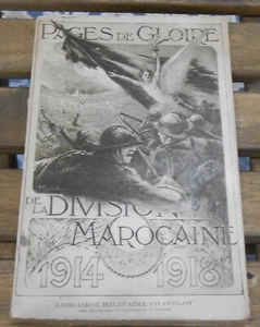 Pages de Gloire de la Division Marocaine 1914-1918 - Picture 1 of 1