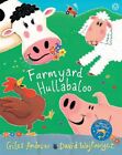Andreae, Giles : Farmyard Hullabaloo! Highly Rated eBay Seller Great Prices