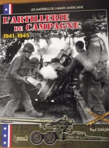 L' artillerie de campagne américaine : 1941-1945-(L'artiglieria Americana...) - Picture 1 of 6