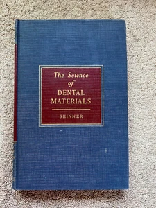 The Science Of Dental Materials 1955 Edition Hardcover Eugene Skinner - Picture 1 of 6