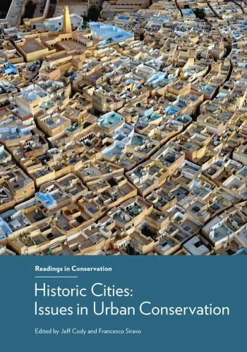 Historic Cities: Issues in Urban Conservation (Readings in Conservation), , Very - Image 1 of 1