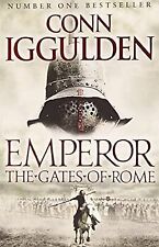 The Gates of Rome (Emperor Series, Book 1), Iggulden, Conn, Used; Good Book