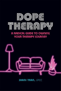 Shani Tran Dope Therapy (Poche)