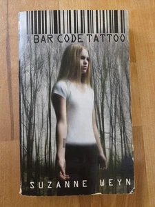 The Bar Code Tattoo by Suzanne Weyn - Paperback - Picture 1 of 6