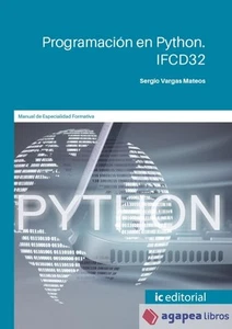 Programación en PYTHON. IFCD32. NUEVO. ENVÍO URGENTE (Librería Agapea) - Imagen 1 de 1