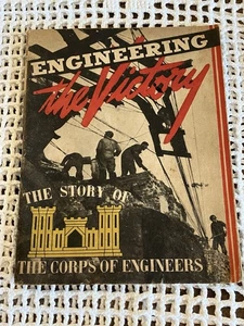VINTAGE 1945 WW 2 Story Of The Corps Of Engineers Illust. 36 pg Booklet - Foto 1 di 11