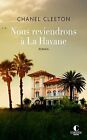 Nous reviendrons  la Havane by Cleeton, Chanel | Book | condition good