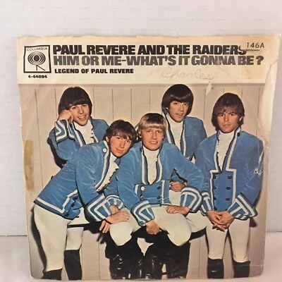 PAUL  REVERE  AND  THE RAIDERS   7"  VINYL  SINGLE ,   HIM OR ME , WHAT IT GONNA - Image 1 of 2