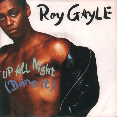 Roy Gayle Up All Night 7" vinyl UK Music UK 1986 pic sleeve MUK5 - Image 1 of 3