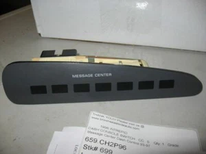 93 INTREPID DASH MESSAGE CENTER CONTROL SWITCH INDICATOR 94 95 96 97 697 - Foto 1 di 2