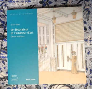 Le décorateur et l'amateur d'art Décors intérieurs - Olivier Gabet  5 Continents - Picture 1 of 6