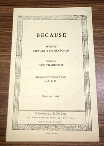 1916 Vintage Sheet Music “BECAUSE” by Teschemacher & d’Hardelot. **Signed** - Bild 1 von 2