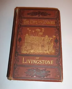 DAS LEBEN UND DIE ARBEIT VON DAVID LIVINGSTONE von REV. J.E. CHAMBLISS, 1. Aufl., 1875 - Bild 1 von 12