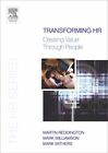 Transforming HR: Creating value through people (The HR Series)