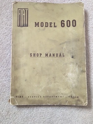 FIAT 600 SALOON 1955 ORIGINAL WORKSHOP MANUAL abarth Parts Book 500 - Image 1 of 3