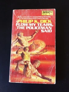 Philip K. Dick - Flow My Tears, the Policeman Said - Daw Third Printing - Picture 1 of 5