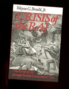 Crisis of the Raj: The Revolt of 1857 through British Lieutenants' Eyes, HBdj VG - Picture 1 of 3