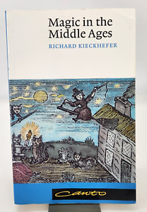 Magic in the Middle Ages (Canto) by Kieckhefer, Richard 2001 Paperback Book