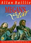 Megan's Star (Puffin Books),Allan Baillie