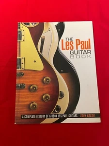The Les Paul Guitar Book Gibson by Tony Bacon - Picture 1 of 4