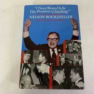 “ I Never Wanted To Be Vice-President of Anything!” Nelson Rockefeller - Picture 1 of 11