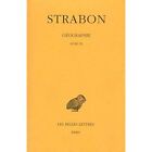 Strabon, Geographie: Tome Vi: Livre Ix (Grece) - Paperback New Strabon 01/01/200