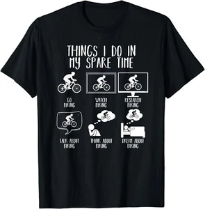 Things I Do In My Spare Time Mountain Bike Funny Biking - Gift Unisex T-Shirt - Picture 1 of 3