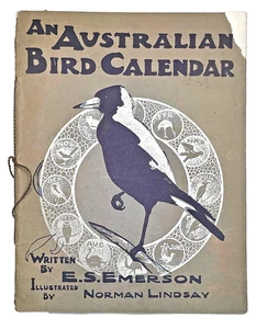 First Edition AN AUSTRALIAN BIRD CALENDAR by E S Emerson Ill. by Norman Lindsay - Foto 1 di 10