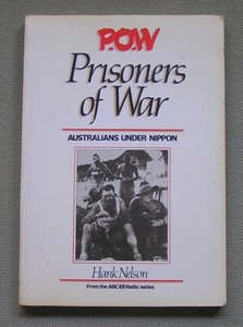Prisoners of War: Australians Under Nippon de Hank Nelson (1985) - Imagen 1 de 1