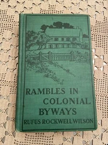 Antique Book: Rambles In Colonial Byways By Rufus Rockwell Wilson 1906(vol 2) - Bild 1 von 5
