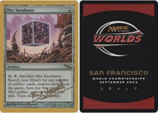 4x Myr Incubator - Manuel Bevand - 2004 ~ Near Mint World Championship MTG Magic