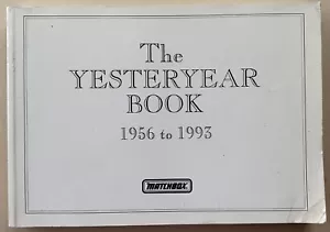 MATCHBOX The Yesteryear Book 1956 a 1993 por Kevin McGimpsey y Stewart Orr - Imagen 1 de 23