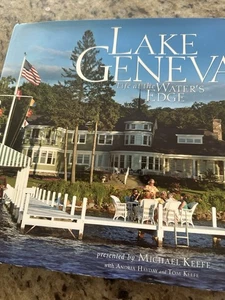 LAKE GENEVA: Life at the Water's Edge by Michael Keefe 1st DJ - Imagen 1 de 2