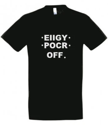 EIIGY F*OFF T Shirt available in Black White or Pink Novelty