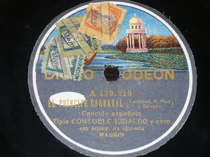 ZARZUELA 78 rpm RECORD Odeon SOPRANO CONSUELO HIDALGO Pápiros / Príncipe MADRID - Picture 1 of 1