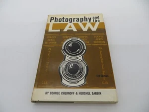 PHOTOGRAPHY AND THE LAW by George Chernoff & Hershel Sarbin 1971 4th Ed. - Imagen 1 de 8