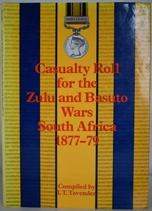 CASUALTY ROLL FOR THE ZULU & BASUTO WARS SOUTH AFRICA 1877-79. Signed - Picture 1 of 5