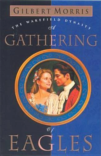 A Gathering of Eagles (Wakefield Dynasty #7) - Paperback - GOOD - Image 1 of 1
