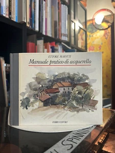 Ettore Maiotti - Manuale pratico di acquerello - Fabbri Editori - ristampa 1986 - Foto 1 di 5