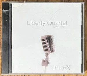 Liberty Quartet ~ 1996-2006 ~ Chapter X ~ Rare ~23 Track CD ~ Brand New ~ Sealed - Picture 1 of 3