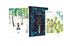 Keira Knightley SIGNIERTES BUCH I Love You Just the Same EXKLUSIV Hardcover VORVERKAUF - Bild 1 von 1